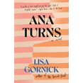thumbnail image 1 of Pre-Owned Ana Turns (Hardcover) 168442139X 9781684421398, 1 of 1
