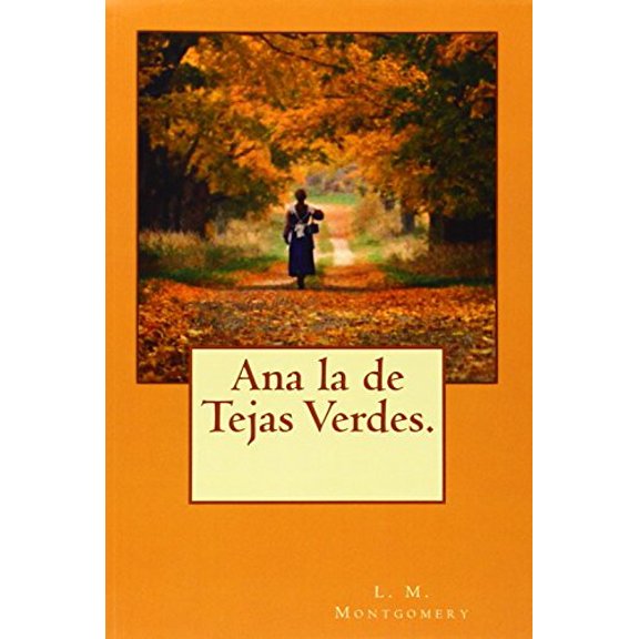 Pre-Owned Ana la de Tejas Verdes. Paperback