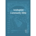 thumbnail image 1 of Anabaptist Community Bible: Hardcover Edition, (Hardcover), 1 of 1