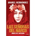 thumbnail image 1 of Las Señoras Del Narco. Amar en el Infierno / Narco Women. Love in Hell (Paperback), 1 of 1