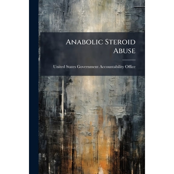 Anabolic Steroid Abuse, (Paperback)