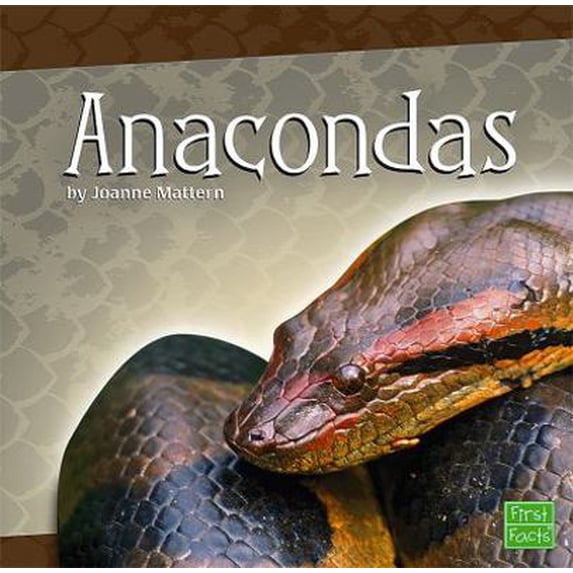 Pre-Owned Anacondas (First Facts: Snakes) (Unknown) 1429619201 9781429619202