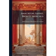 thumbnail image 1 of Anacréon, Sapho, Bion Et Moschus : Traduction Nouvelle En Prose, Suivie De La Veillée Des Fêtes De Vénus Et D'un Choix De Pièces De Différents Auteurs... (Paperback), 1 of 1