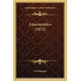 thumbnail image 1 of Anacreontics (1872) (Paperback), 1 of 1