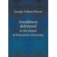 thumbnail image 1 of Anaddress Delivered in the Chapel of Princeton University (Paperback), 1 of 1