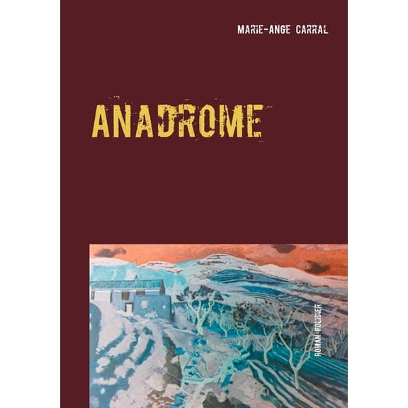 Anadrome: Roman policier, (Paperback)