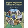 thumbnail image 1 of Anaerobic Biotechnology for Bioenergy Production: Principles and Applications (Hardcover), 1 of 1