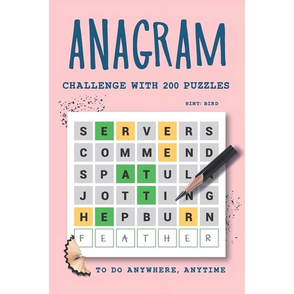 Anagram Challenge with 200 Puzzles to do Anywhere, Anytime: Word Scramble Books for Adults, Part 3 (Paperback)