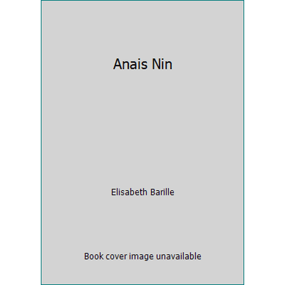 Pre-Owned Anais Nin (Paperback) 0749398043 9780749398040