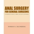 thumbnail image 1 of Anal Surgery for General Surgeons : A Handbook of Benign Common Ano-Rectal Disorders. (Paperback), 1 of 1