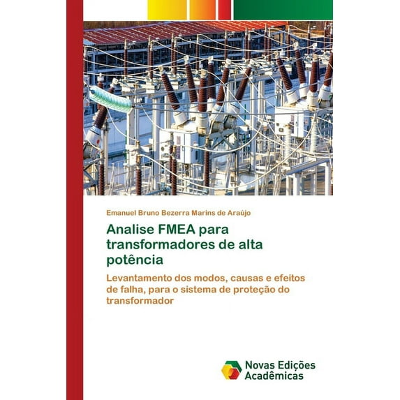 Analise FMEA para transformadores de alta potência (Paperback)