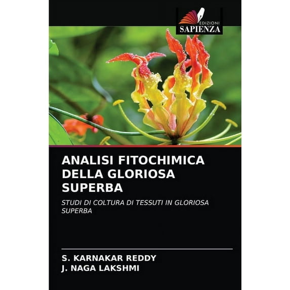 Analisi Fitochimica Della Gloriosa Superba (Paperback)