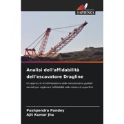 Analisi dell'affidabilit  dell'escavatore Dragline, Paperback