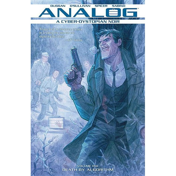 Analog: A Cyber-Dystopian Noir Volume 1: Death by Algorithm (Paperback)