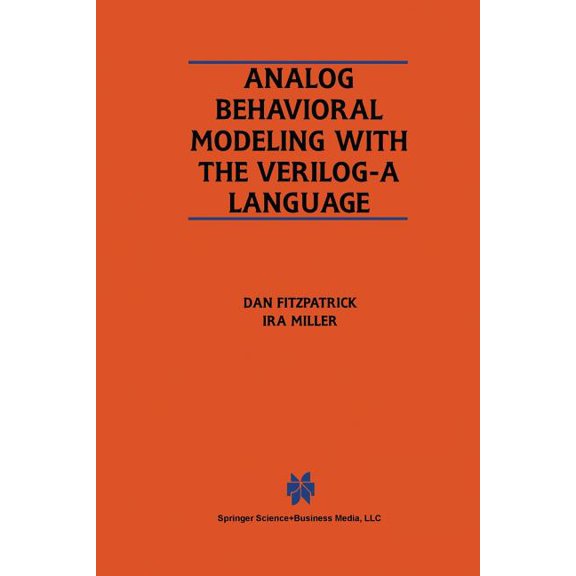 Analog Behavioral Modeling with the Verilog-A Language, (Paperback)