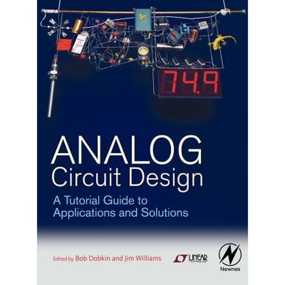 Pre-Owned Analog Circuit Design: A Tutorial Guide to Applications and Solutions Paperback