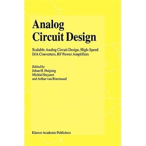 Pre-Owned Analog Circuit Design: Volt Electronics; Mixed-Mode Systems; Low-Noise and RF Power Amplifiers for Telecommunication, (Hardcover)