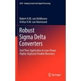 thumbnail image 1 of Analog Circuits and Signal Processing Robust SIGMA Delta Converters: And Their Application in Low-Power Highly-Digitized Flexible Receivers, Book 0, (Hardcover), 1 of 1