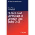 thumbnail image 1 of Analog Circuits and Signal Processing 5g and E-Band Communication Circuits in Deep-Scaled CMOS, (Hardcover), 1 of 1