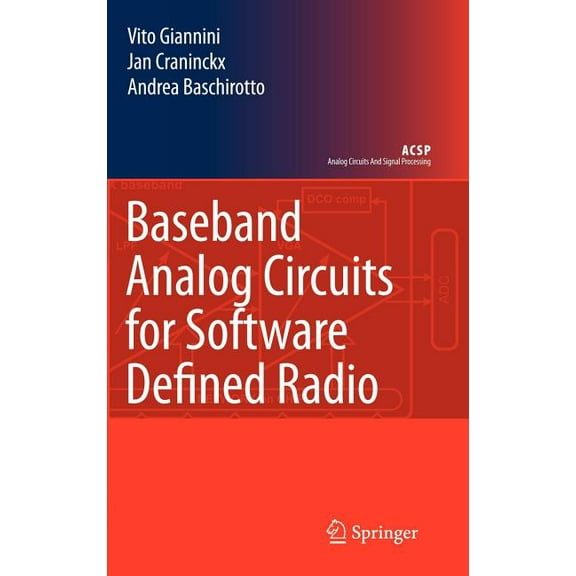 Analog Circuits and Signal Processing Baseband Analog Circuits for Software Defined Radio, (Hardcover)