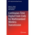 thumbnail image 1 of Analog Circuits and Signal Processing Continuous-Time Digital Front-Ends for Multistandard Wireless Transmission, (Hardcover), 1 of 1