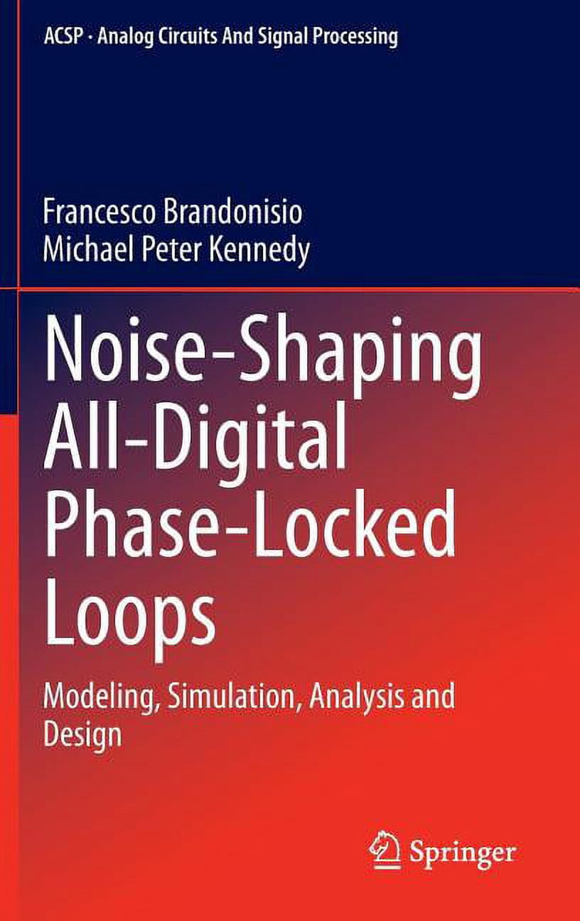 Analog Circuits and Signal Processing Noise-Shaping All-Digital Phase ...
