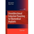 thumbnail image 1 of Analog Circuits and Signal Processing Omnidirectional Inductive Powering for Biomedical Implants, (Paperback), 1 of 1