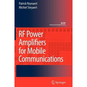 Analog Circuits and Signal Processing RF Power Amplifiers for Mobile Communications, (Paperback)