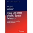 thumbnail image 1 of Analog Circuits and Signal Processing Sram Design for Wireless Sensor Networks: Energy Efficient and Variability Resilient Techniques, (Paperback), 1 of 1