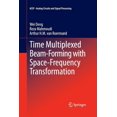thumbnail image 1 of Analog Circuits and Signal Processing Time Multiplexed Beam-Forming with Space-Frequency Transformation, (Paperback), 1 of 1