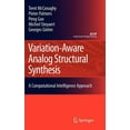 thumbnail image 1 of Analog Circuits and Signal Processing Variation-Aware Analog Structural Synthesis: A Computational Intelligence Approach, (Hardcover), 1 of 1