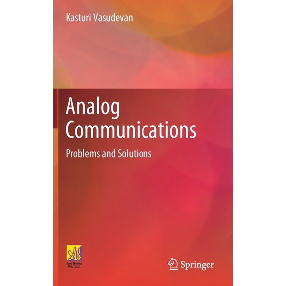 Analog Communications: Problems and Solutions, (Hardcover)