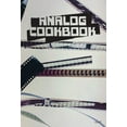 thumbnail image 1 of Analog Cookbook Issue #1, (Paperback), 1 of 1