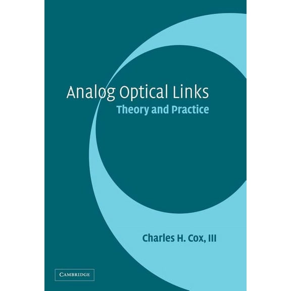 Analog Optical Links, (Paperback)