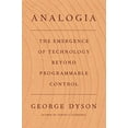 thumbnail image 1 of Analogia : The Emergence of Technology Beyond Programmable Control (Hardcover), 1 of 1