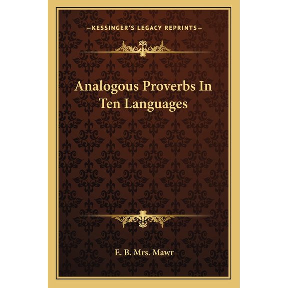 Analogous Proverbs In Ten Languages (Paperback)