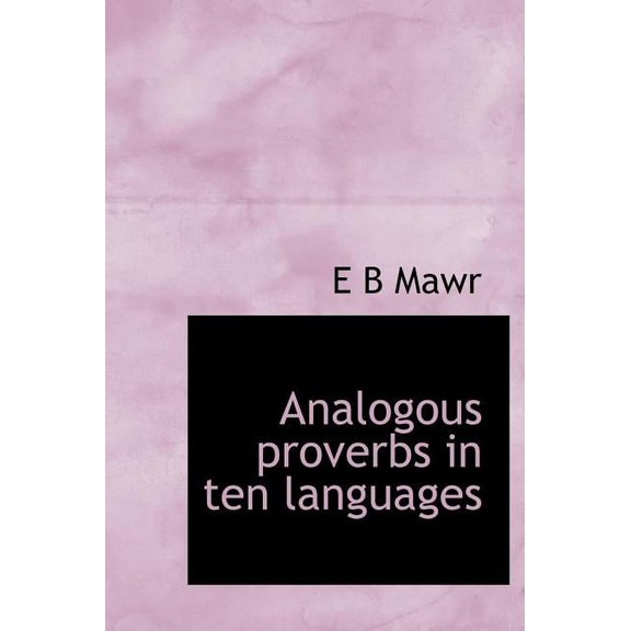 Analogous Proverbs in Ten Languages (Hardcover)