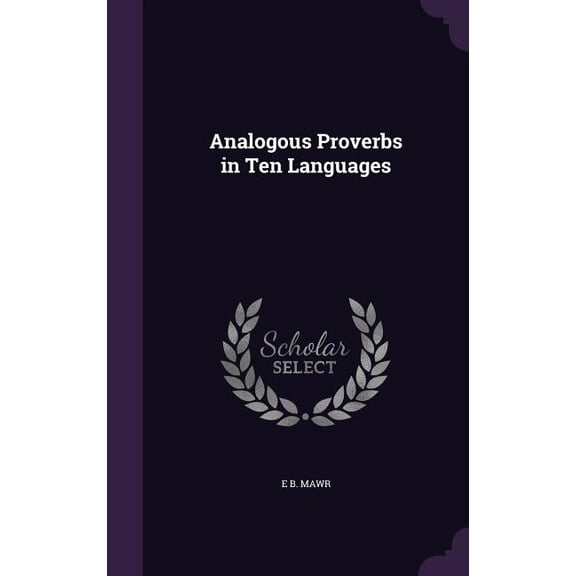 Analogous Proverbs in Ten Languages (Hardcover)