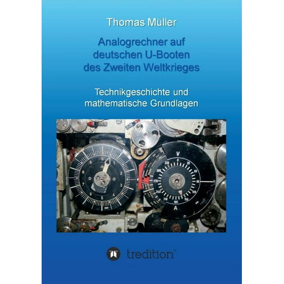 Analogrechner auf deutschen U-Booten des Zweiten Weltkrieges (Paperback)
