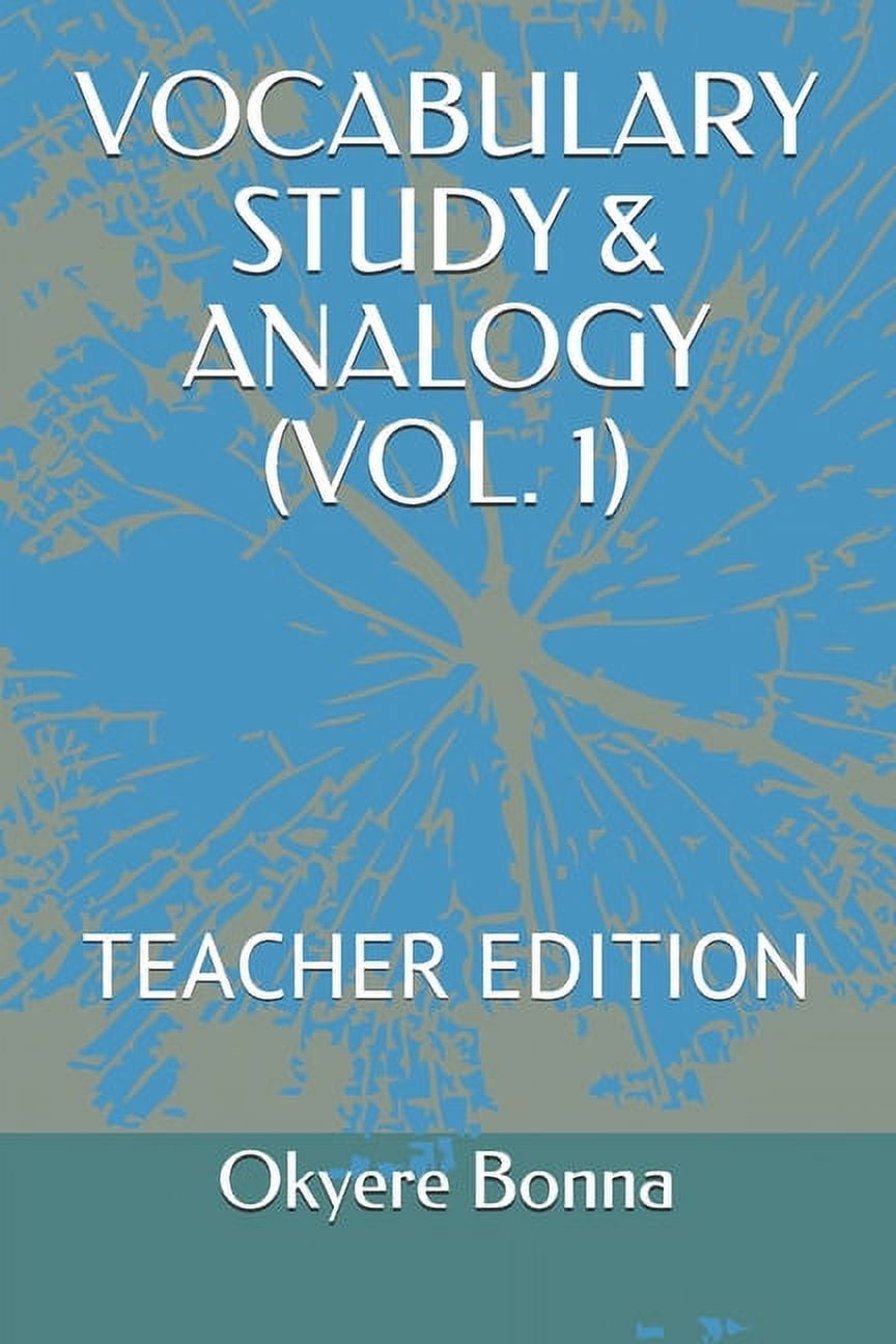 Analogy for Junior Scholars: Vocabulary Study & Analogy (Vol. 1): Teacher Edition (Paperback)