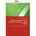 thumbnail image 1 of Omn.Univ.Europ.: Analyse Critique de la Loi Électorale Du 09 Mars 2006 En Rdc (Paperback), 1 of 1