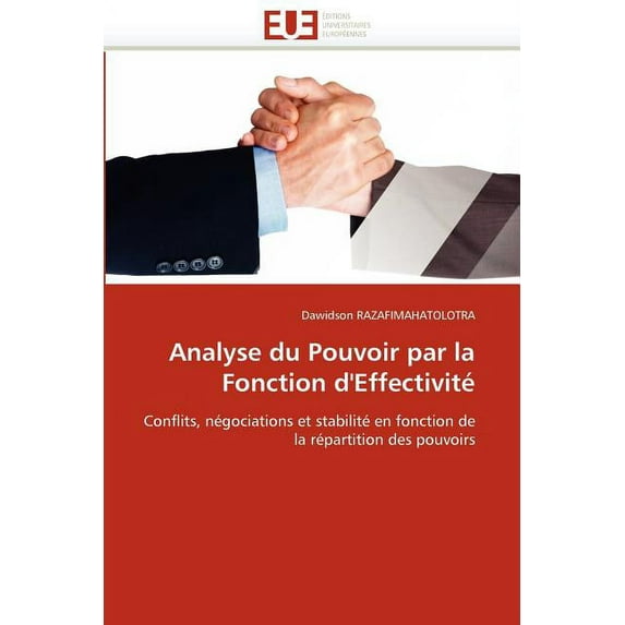 Omn.Univ.Europ.: Analyse Du Pouvoir Par La Fonction d'Effectivité (Paperback)