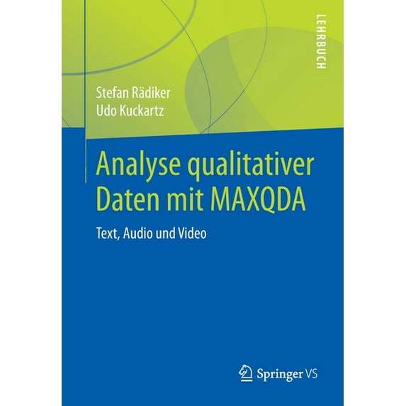 Analyse Qualitativer Daten Mit Maxqda: Text, Audio Und Video, (Paperback)