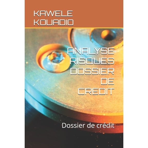 Analyse Risques Dossier de Credit, (Paperback)