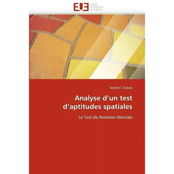 Omn.Univ.Europ.: Analyse d''un Test d''aptitudes Spatiales (Paperback)