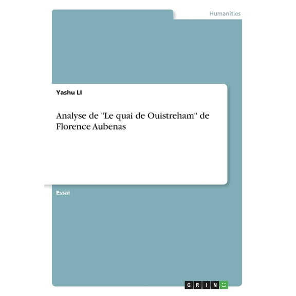 Analyse de "Le quai de Ouistreham" de Florence Aubenas (Paperback)