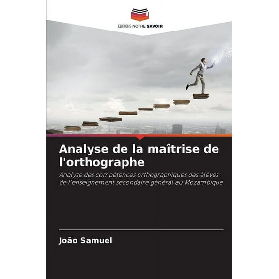 Analyse de la matrise de l'orthographe, (Paperback)