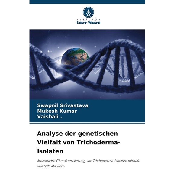 Analyse der genetischen Vielfalt von Trichoderma-Isolaten, (Paperback)