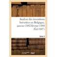 thumbnail image 1 of Analyse des inventions brÃ©vetÃ©es en Belgique, janvier 1842-fÃ©vrier 1844, (Paperback), 1 of 1