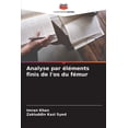 thumbnail image 1 of Analyse par Ã©lÃ©ments finis de l'os du fÃ©mur, (Paperback), 1 of 1